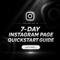 7-Day Instagram Page Quickstart Guide